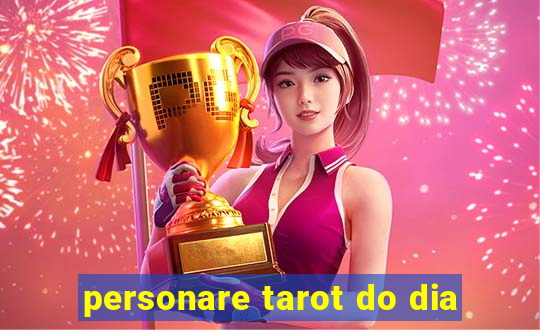 personare tarot do dia